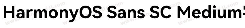 HarmonyOS Sans SC Medium字体字体转换